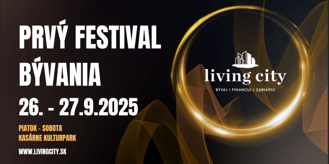 Bývaj! Zariaďuj! Financuj! Košice privítajú prvý festival bývania Living City