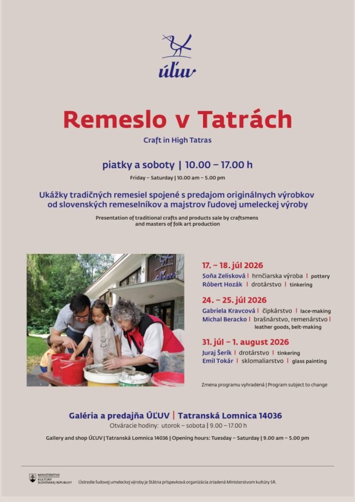 Remeslá, ktoré ožívajú v srdci Tatier: Zažite leto s ÚĽUV-om